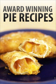 Award Winning Pie Recipes - Authors and Editors of Instructables