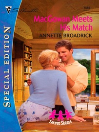 MACGOWAN MEETS HIS MATCH - Annette Broadrick