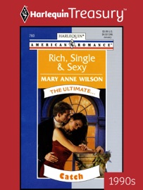 RICH, SINGLE & SEXY - Mary Anne Wilson