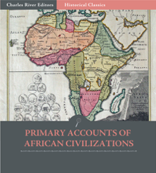 Primary Accounts of African Civilization