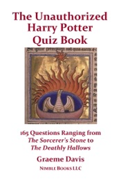 The Unauthorized Harry Potter Quiz Book - Graeme Davis