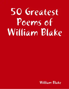 Read: 50 Greatest Poems Book of William Blake