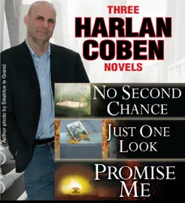 Read: 3 Harlan Coben Novels: Promise Me, No Second Chance, Book Just One Look