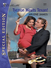 Tycoon Meets Texan! - Arlene James
