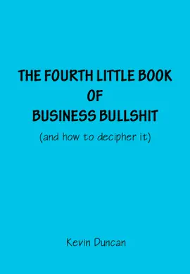 Read: The Fourth Little Book of Business B******t (Enhanced Version) Book