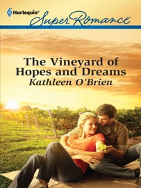 The Vineyard of Hopes and Dreams - Kathleen O'Brien