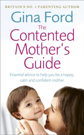 The Contented Mother’s Guide