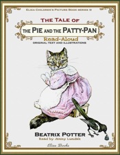 The Tale of the Pie and the Patty-Pan: Read Aloud