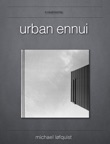 Urban Ennui