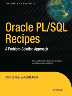 Oracle and PL/SQL Recipes by Josh Juneau & Matt Arena