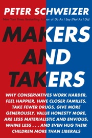 Makers and Takers - Peter Schweizer