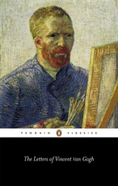 The Letters of Vincent Van Gogh - Vincent van Gogh & Ronald de Leeuw