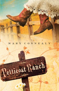 Petticoat Ranch by Mary Connealy