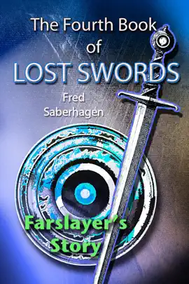 Read: Book The Fourth Book of Lost Swords: Farslayer's Story