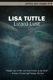 Lizard Lust - Lisa Tuttle