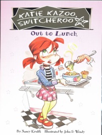 Out to Lunch #2 - Nancy Krulik & John and Wendy,