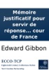 Book Mémoire justificatif pour servir de réponse à l'exposé, &c de la cour de France