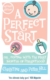 A Perfect Start by Christine Hill & Peter Hill