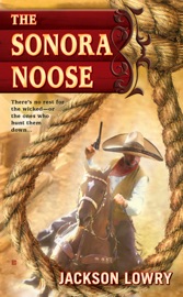 The Sonora Noose - Jackson Lowry