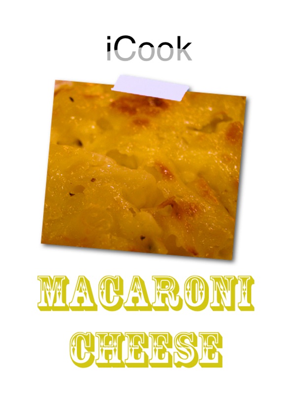 iCook: Macaroni Cheese (Enhanced Version)