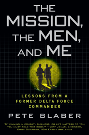 The Mission, The Men, and Me