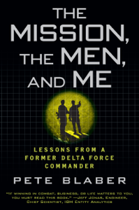 The Mission, The Men, and Me - Pete Blaber Cover Art