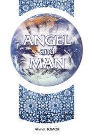 Angel and Man - Ahmet Tomor