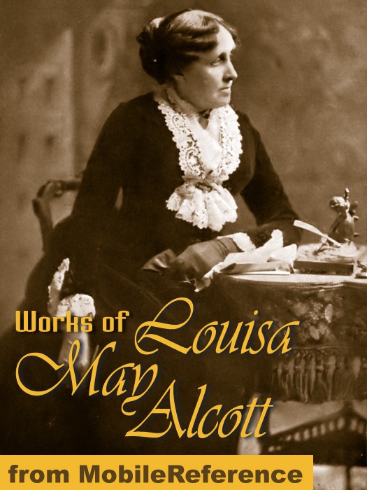 Works Of Louisa May Alcott cover