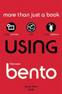 Using FileMaker Bento by Jesse Feiler
