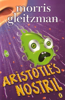 Aristotle's Nostril by Morris Gleitzman