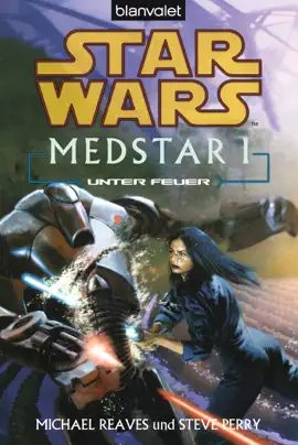 Read: Star Wars. MedStar Book 1. Unter Feuer