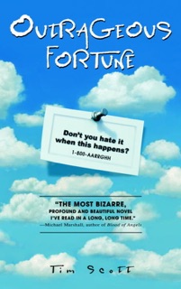 Outrageous Fortune by Tim Scott