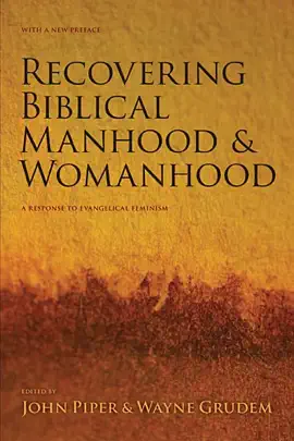 Read: Recovering Biblical Manhood and Womanhood Book
