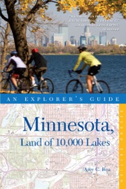 Explorer's Guide Minnesota, Land of 10,000 Lakes