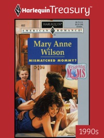 MISMATCHED MOMMY? - Mary Anne Wilson
