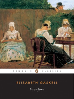 Cranford by Elizabeth Gaskell & Patricia Ingham