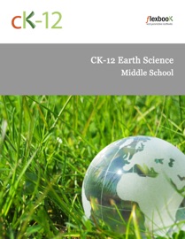 CK-12 Earth Science For Middle School - CK-12 Foundation