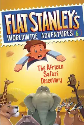 Read: Flat Stanley's Worldwide Book Adventures #6: The African Safari Discovery