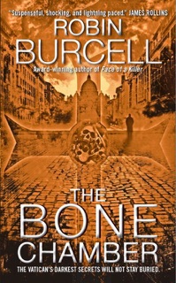 The Bone Chamber by Robin Burcell