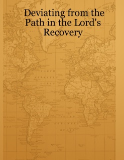 Deviating from the Path in the Lord's Recovery by Stephen Isitt