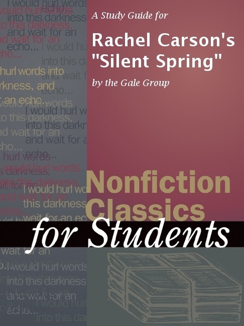 A Study Guide for Rachel Carson's "Silent Spring"
