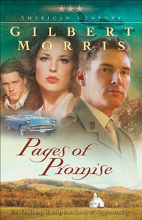 Pages of Promise (American Century Book #6) by Gilbert Morris