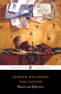 Maxims and Reflections by Johann Wolfgang von Goethe