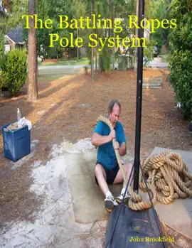 The Battling Ropes Pole System