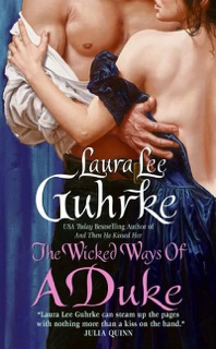 The Wicked Ways of a Duke by Laura Lee Guhrke