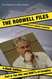 The Rodwell Files, Part 4: The DOs and DON'Ts of Cardplay
