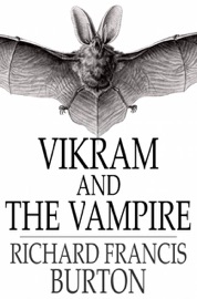Vikram and the Vampire - Richard Francis Burton & Isabel Burton