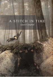 A Stitch in Time - Laurie Campbell