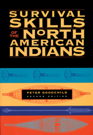 Survival Skills of the North American Indians