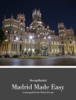 Madrid Made Easy - Custom Guide for Jose Ubeda - Pierre-Alban WATERS